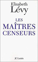 Les Maîtres censeurs